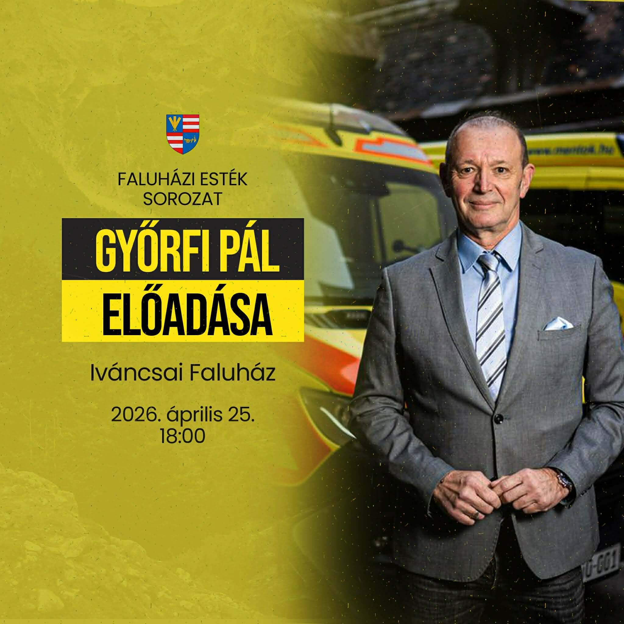 Faluházi esték – Győrfi Pál előadása Iváncsán 2026. április 25-én