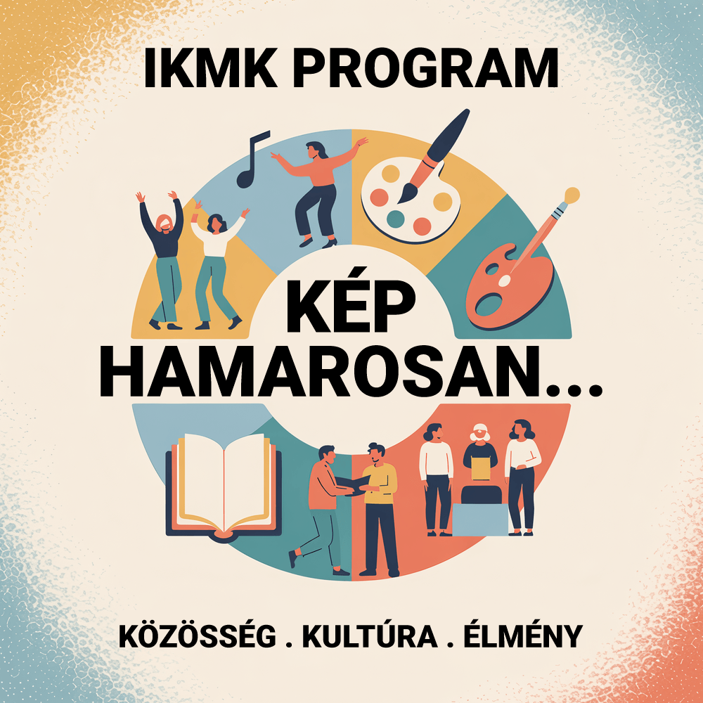 IKMK program – közösségi és kulturális foglalkozás illusztráció, fotó hamarosan